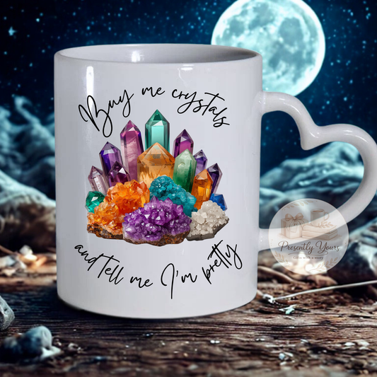 Buy Me Crystals- Heart Handle Mug