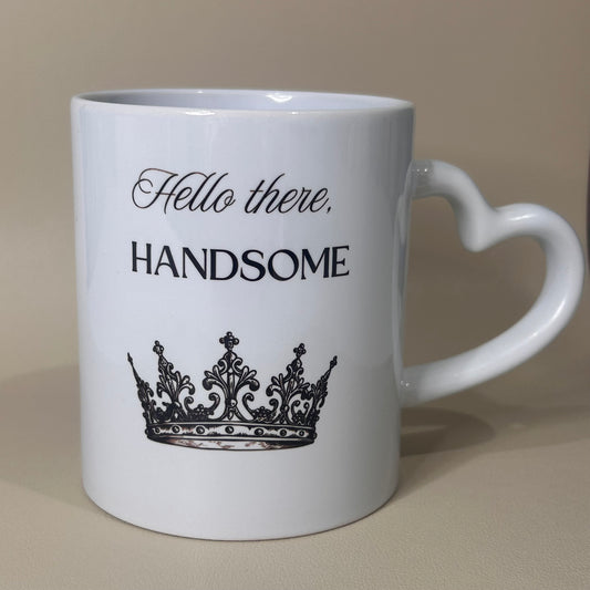 Hello there, Handsome Mug