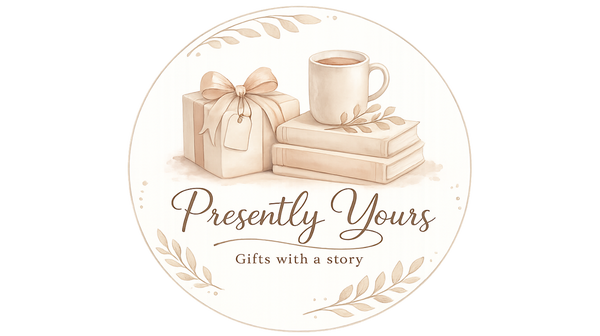 Presently Yours
